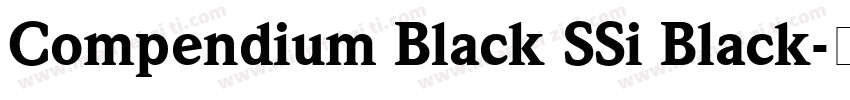 Compendium Black SSi Black字体转换